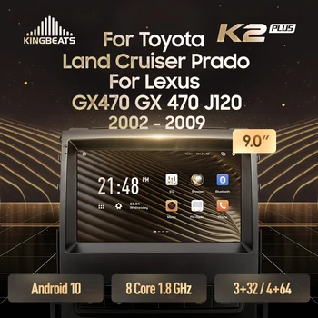 KingBeats glavu jedinica Za Toyota Land Cruiser Prado 120 Za Lexus GX470 GX 470 J120 2002 - 2009 Android Okta-Core HU 4G Auto Radio Multimedijalni Video Igrač Navigaciju GPS ne dvd 2 din 2din Duplo Din Auto Stereo